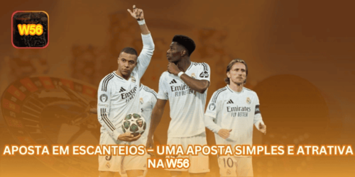 Aposta em Escanteios – Uma Aposta Simples e Atrativa na W56.