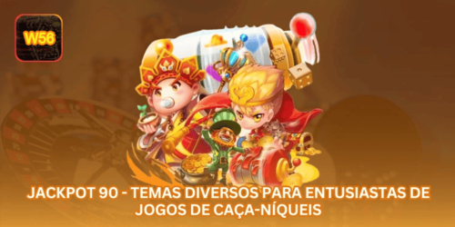 Jackpot 90 - Temas diversos para entusiastas de jogos de caça-níqueis