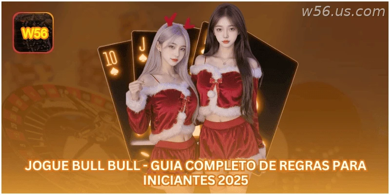Jogue Bull Bull - Guia Completo de Regras para Iniciantes 2025.