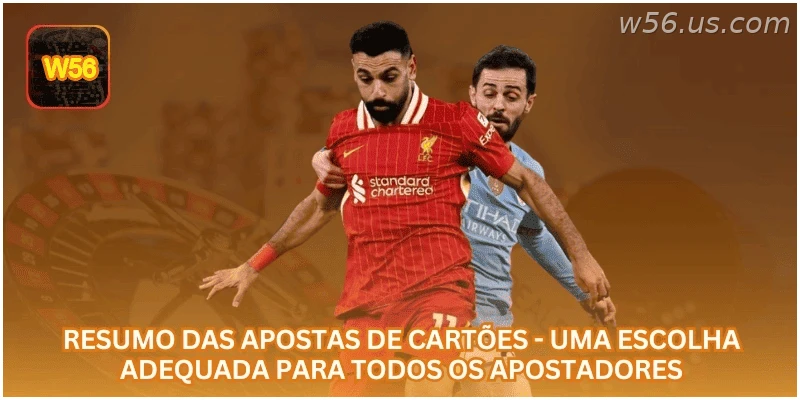 Resumo das apostas em cartões para apostadores de futebol.