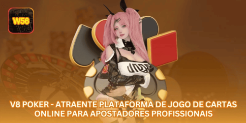V8 Poker - Atraente Plataforma de Jogo de Cartas Online para Apostadores Profissionais.