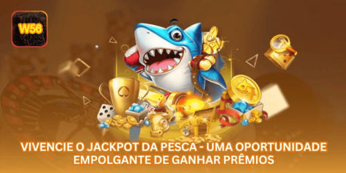 Vivencie o Jackpot da Pesca - Uma Oportunidade Empolgante de Ganhar Prêmios.